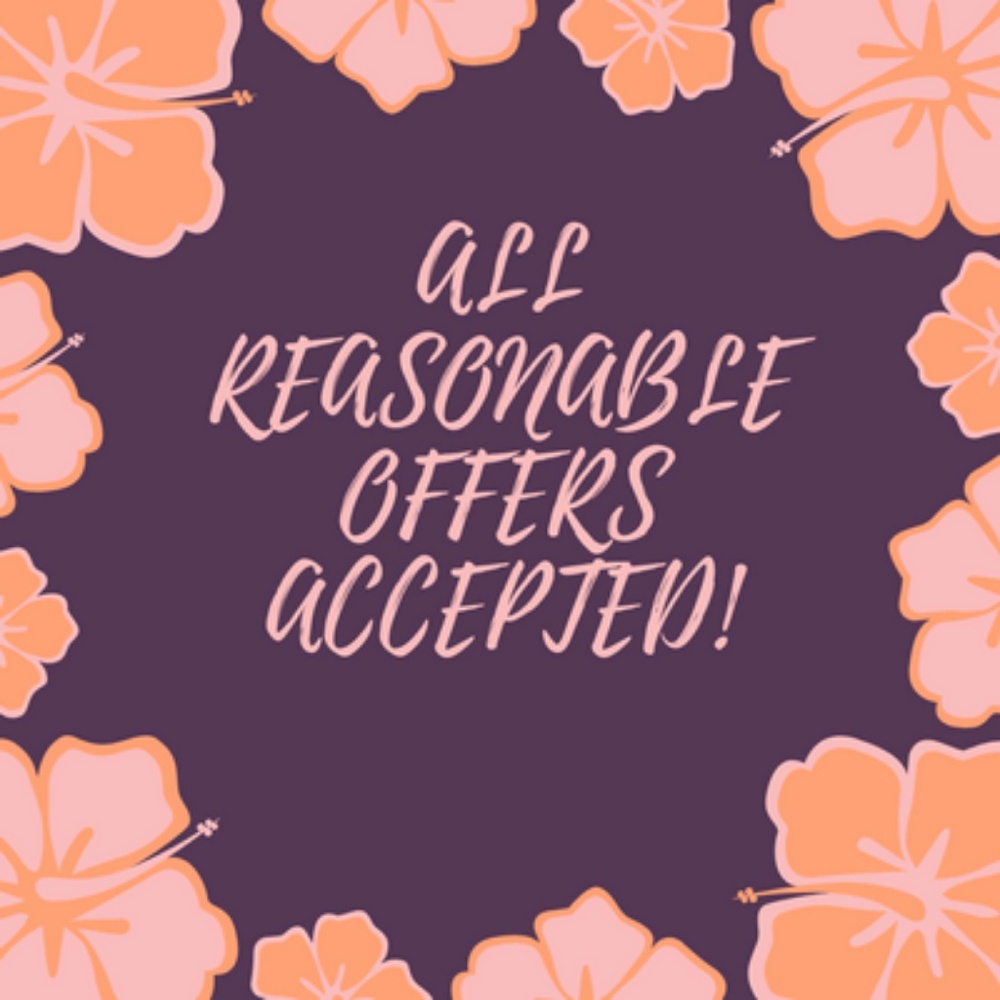 All Reasonable Offers Accepted!
